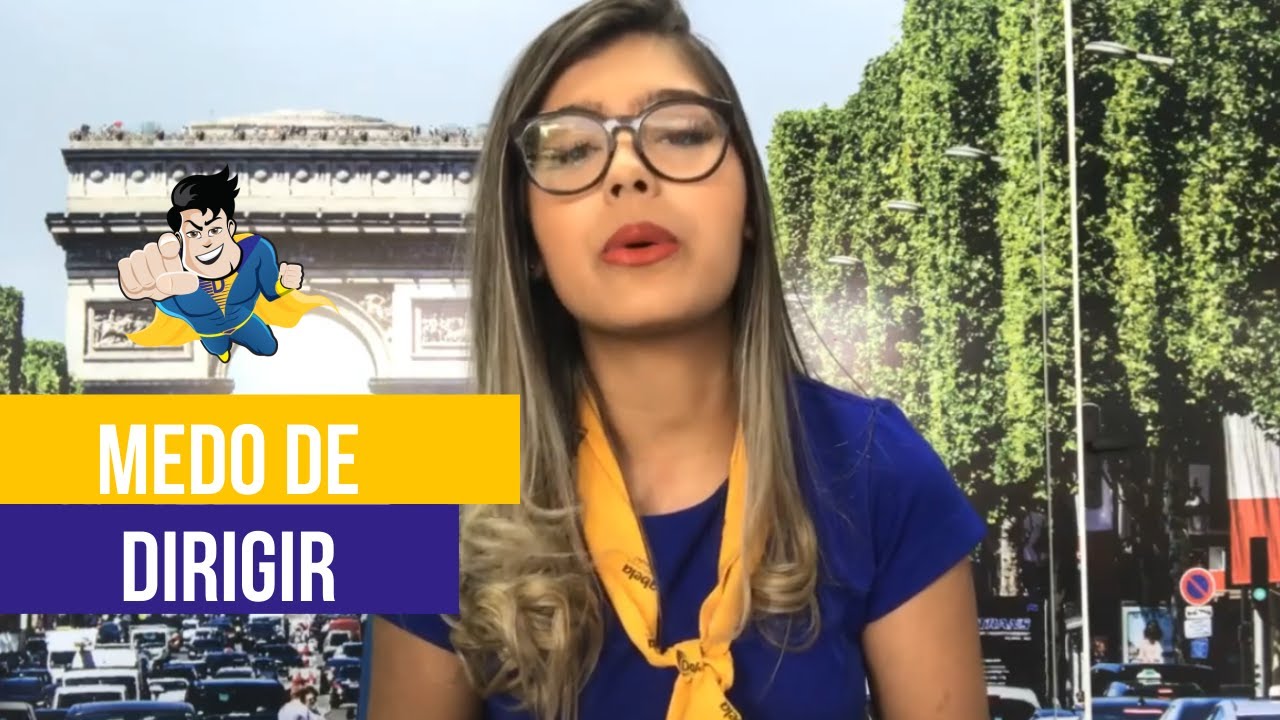 Como perder o medo de dirigir - Dicas para superar o medo de dirigir