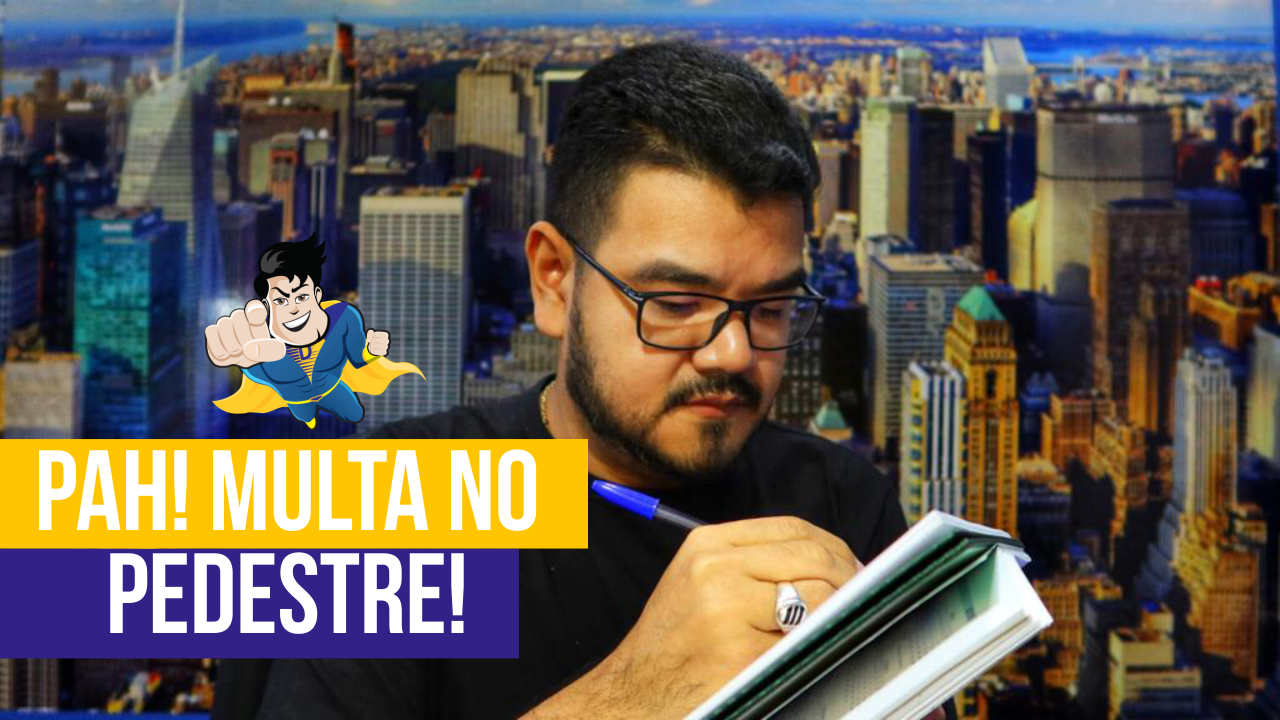 Pedestre pega multa? Pedestre pode ser multado?