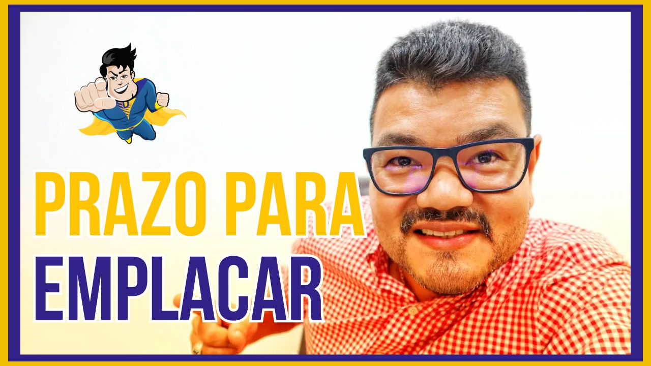 Qual &eacute; o prazo para emplacar um ve&iacute;culo novo?