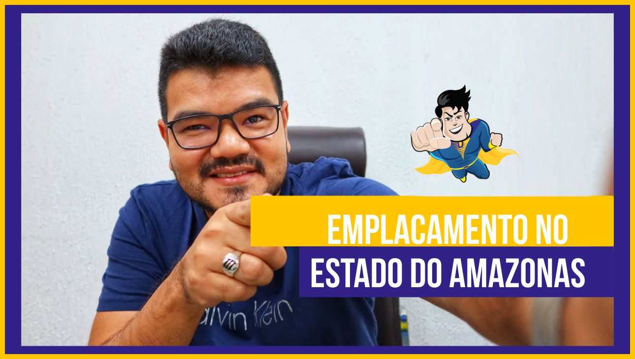 Quanto custa o emplacamento de um ve&iacute;culo no Amazonas?