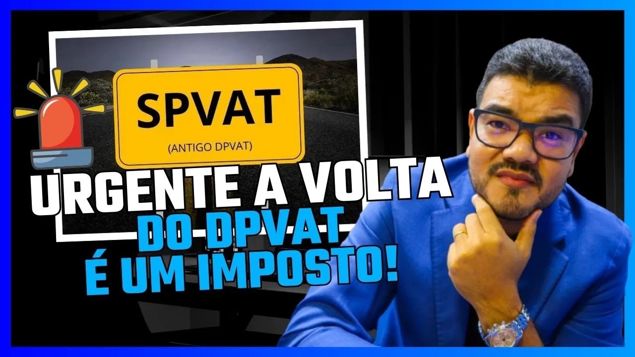SPVAT 2025 -  Entenda a pol&ecirc;mica do seguro que virou mais um imposto